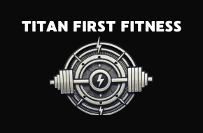 Titan First Fitness