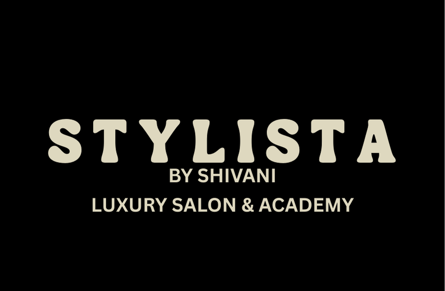Stylista by Shivani Luxury Salon & Academy Student Discount